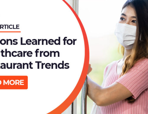Lessons Learned for Healthcare from Restaurant Trends