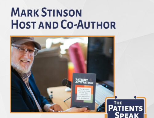 Mark Stinson, host and co-author of “Patient Activation”