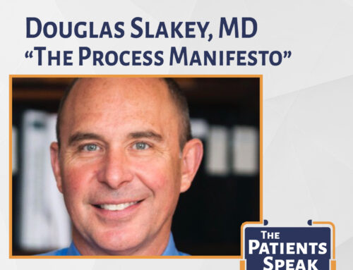 Douglas Slakey, MD author on patient-centric processes